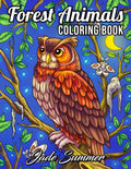 Forest Animals: An Adult Coloring Book with 50 Adorable Images of Woodland Creatures, Beautiful Flowers, Nature Scenes, and More! by Jade Summer