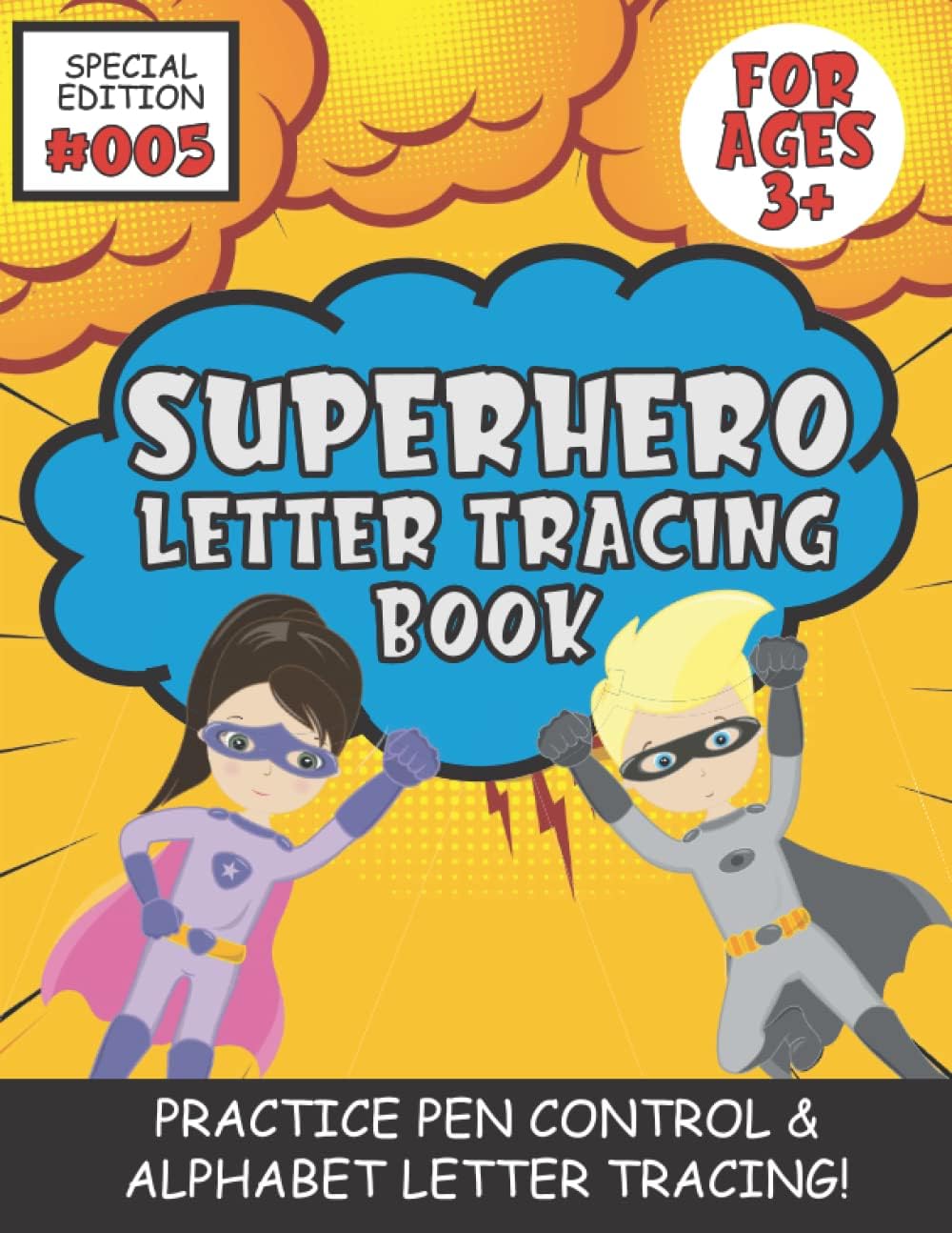 Superhero Letter Tracing Book: Fun Superhero Letter Tracing Book for Preschoolers Ages 3-5, Workbook with Dotted Lines, Practice for Kids, Boys, ... Pre-K Lowercase and Capital Letters A-Z by The Wright Agency