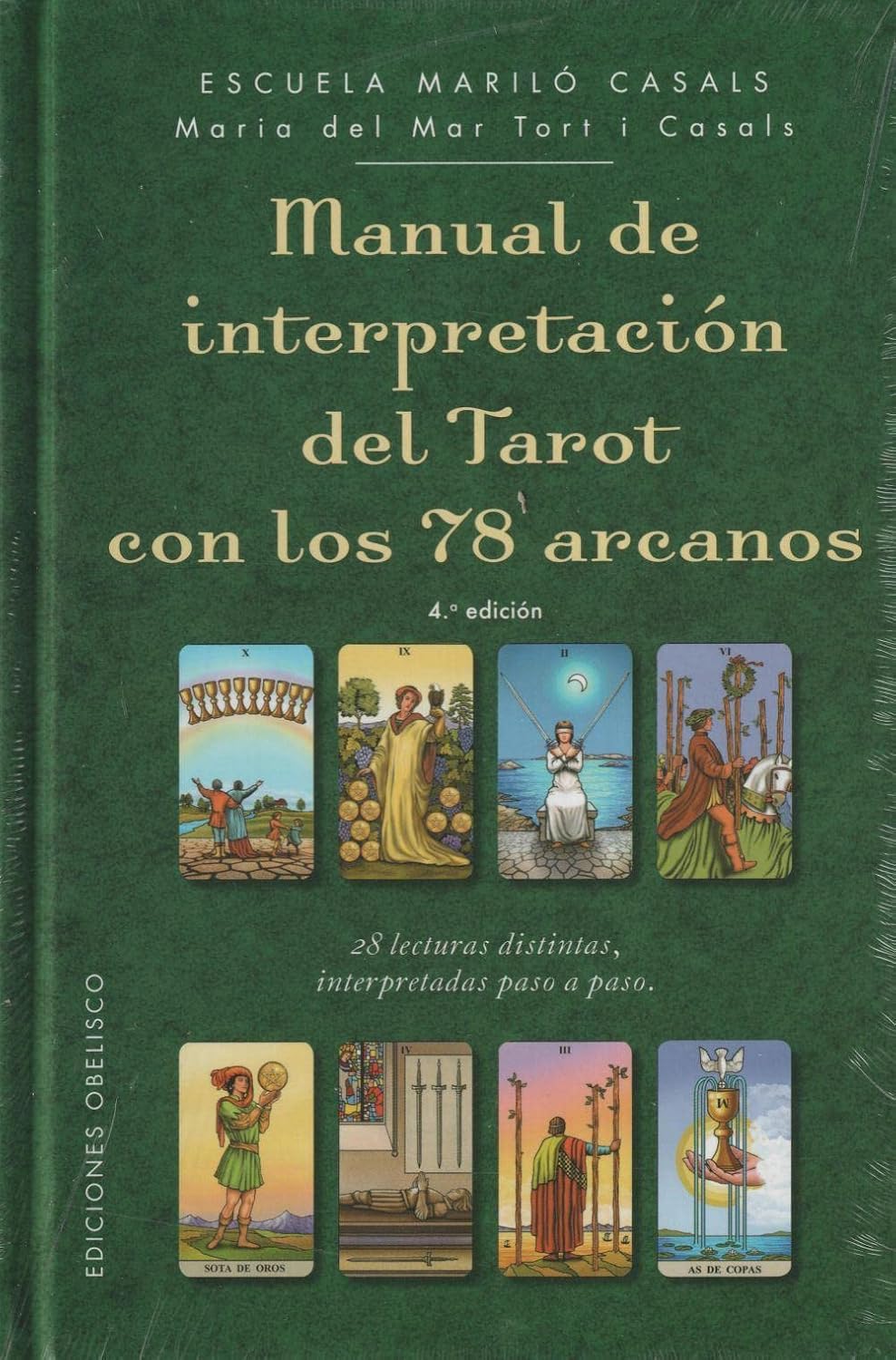 Manual de interpretación del tarot con los 78 arcanos (Spanish Edition) by Maria del Mar Tort i Casals