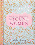 One-Minute Devotions for Young Women by Mallory Larsen