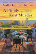 A Finely Knit Murder (Seaside Knitters Mystery) by Sally Goldenbaum