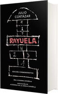 Rayuela (Edición conmemorativa de la RAE y la ASALE) / Hopscotch. Commemorative Edition (Spanish Edition) by Julio Cortázar