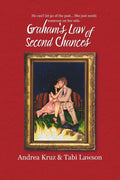 Graham's Law of Second Chances (Moore Love) by Andrea Kruz