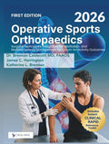 OPERATIVE SPORTS ORTHOPAEDICS 2026: Surgical Techniques, Integrated Rehabilitation, and Multidisciplinary Management for Return-to-Activity Outcomes by Scholaris Publishing