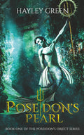 Poseidon's Pearl: A Spicy Merfolk Romantasy Novel by Hayley Green