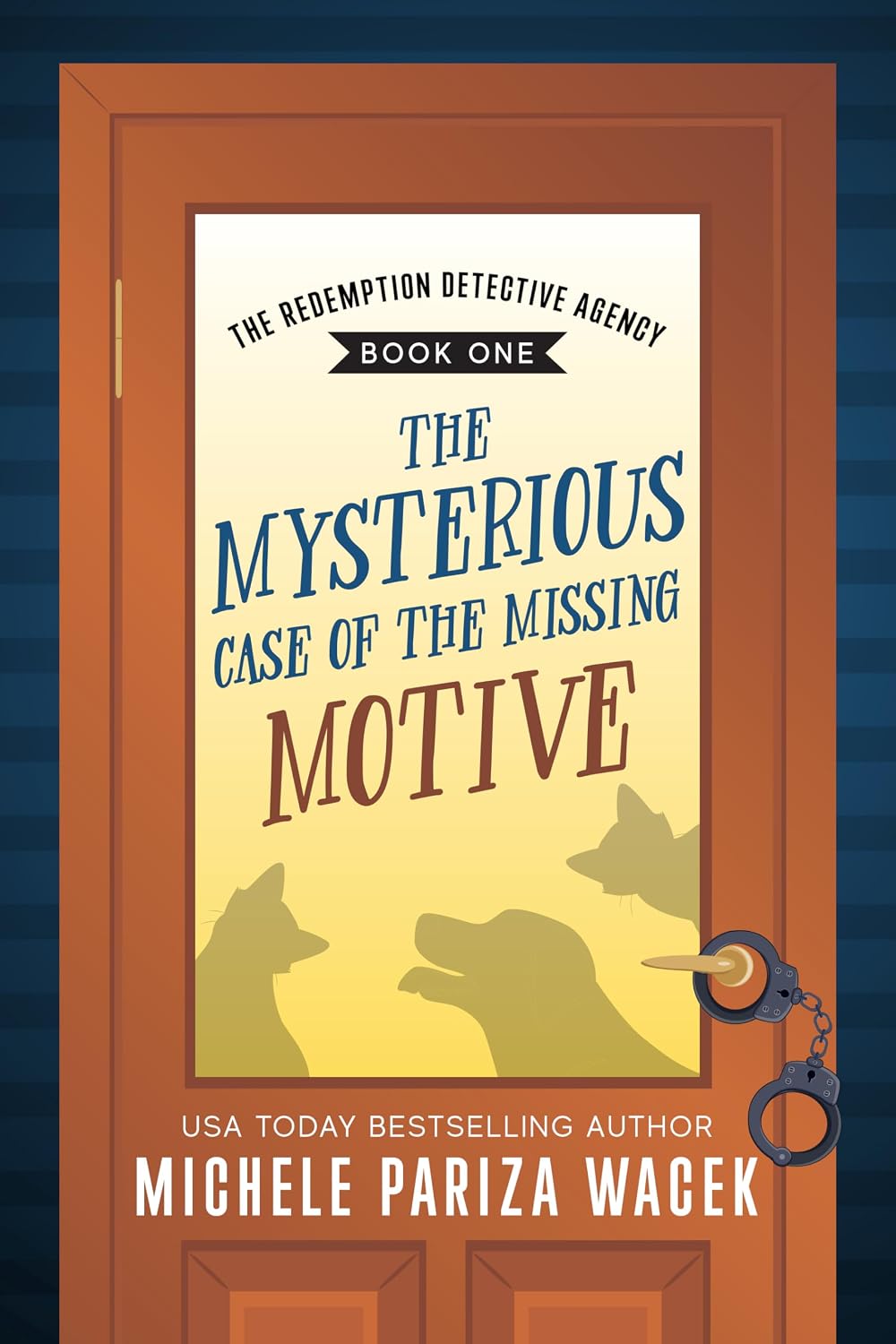 The Mysterious Case of the Missing Motive (The Redemption Detective Agency Book 1) by Michele PW (Pariza Wacek)
