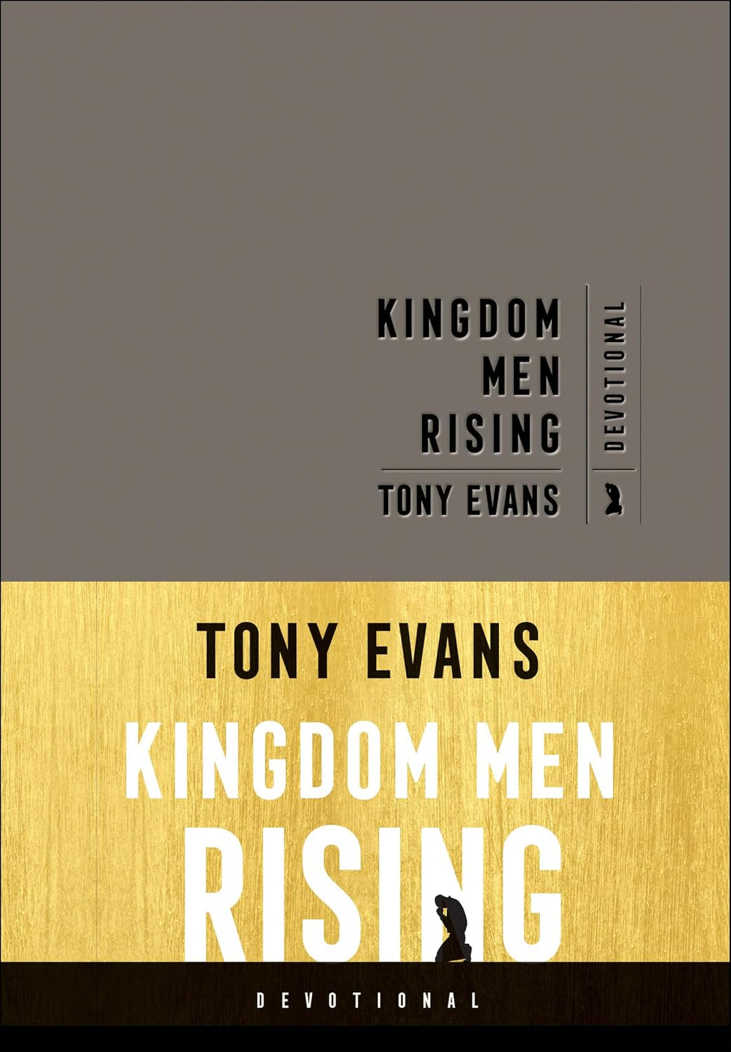 Kingdom Men Rising Devotional: A Daily Devotional for Christian Men by Tony Evans