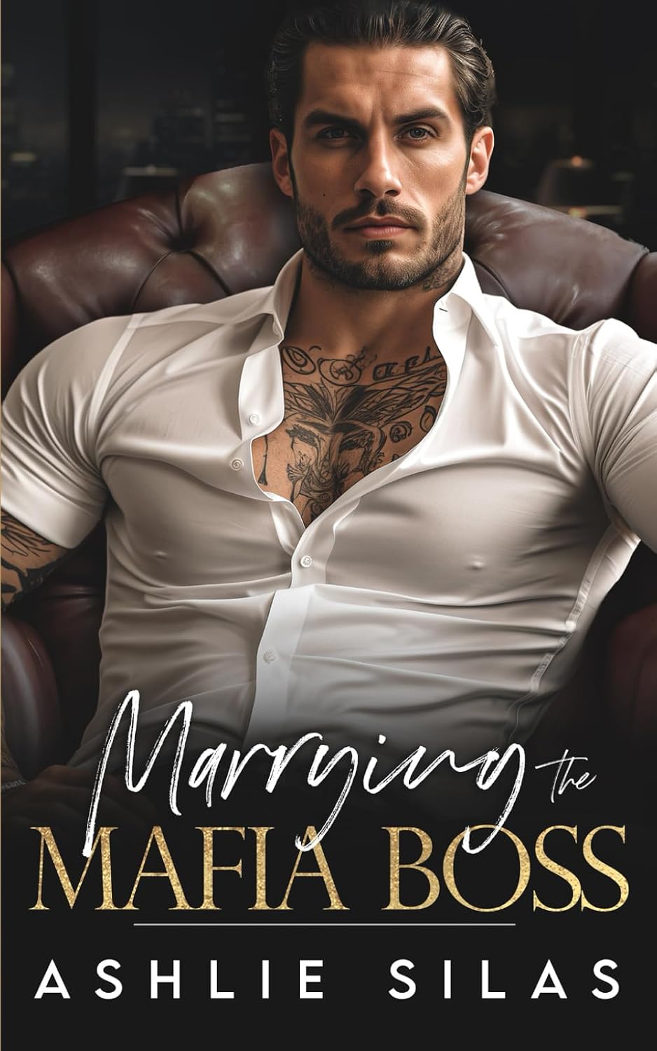 Marrying The Mafia Boss: An Enemies To Lovers Dark Mafia Romance. (Merciless Mafia Millionaires) by Ashlie Silas