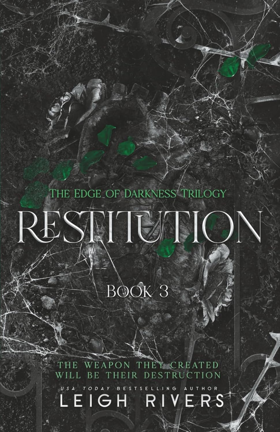 Restitution (The Edge of Darkness: Book 3) (The Edge of Darkness Trilogy) by Leigh Rivers