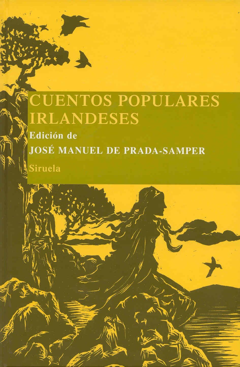 Cuentos populares irlandeses (Spanish Edition) by José Manuel de Prada Samper