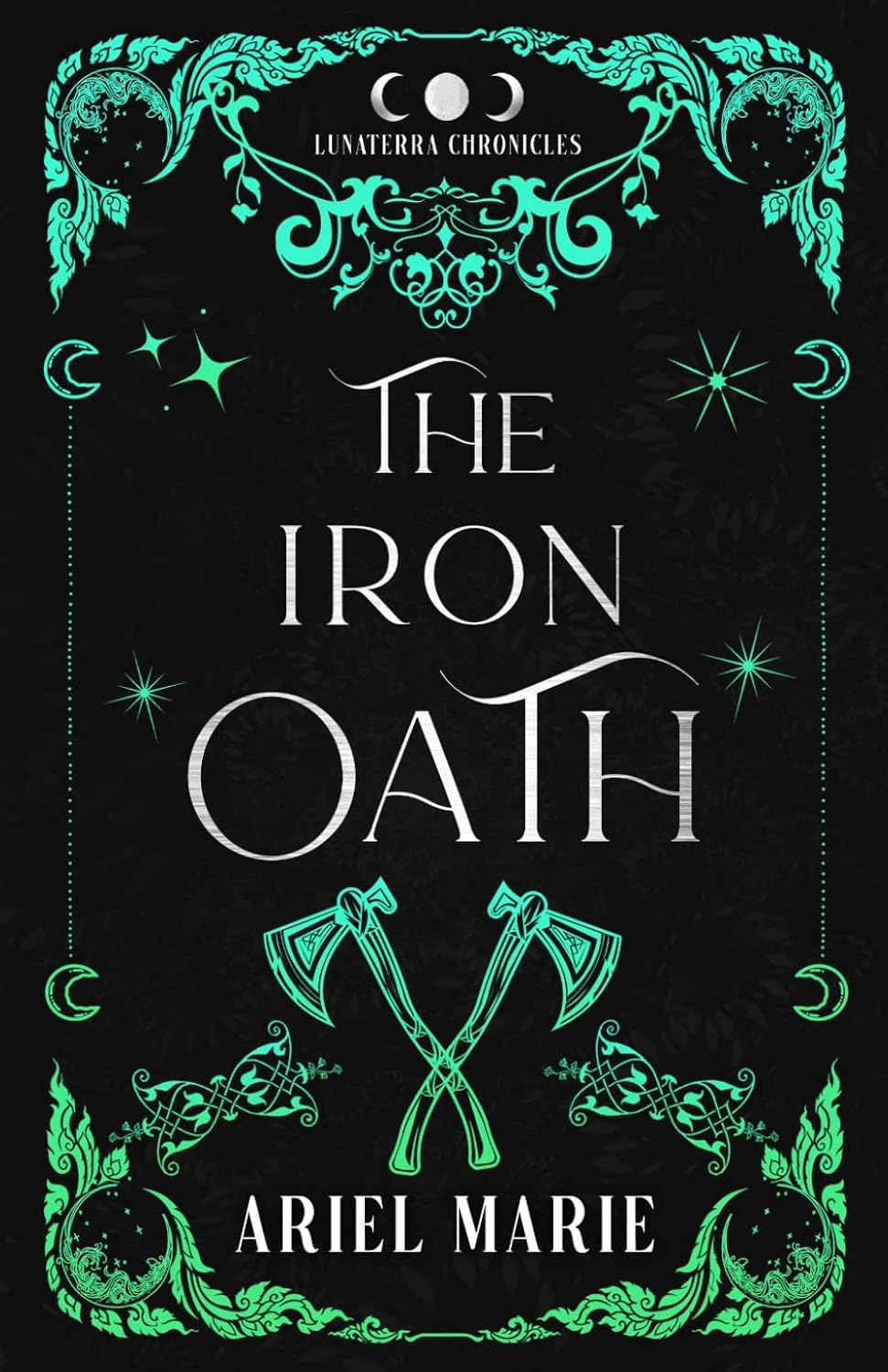 The Iron Oath: A FF Orc Romantasy by Ariel Marie