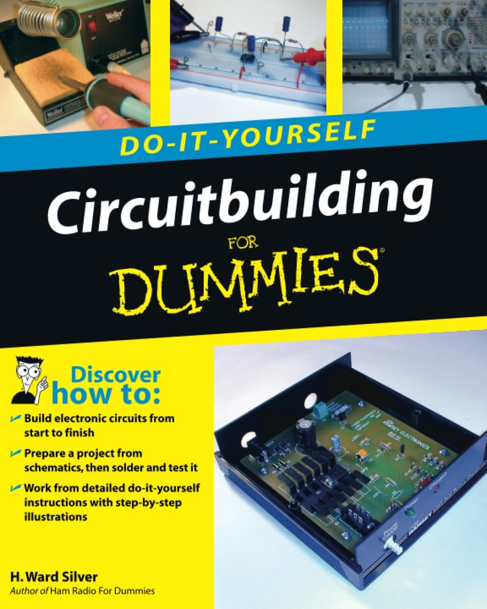 Circuitbuilding Do-It-Yourself For Dummies by H. Ward Silver