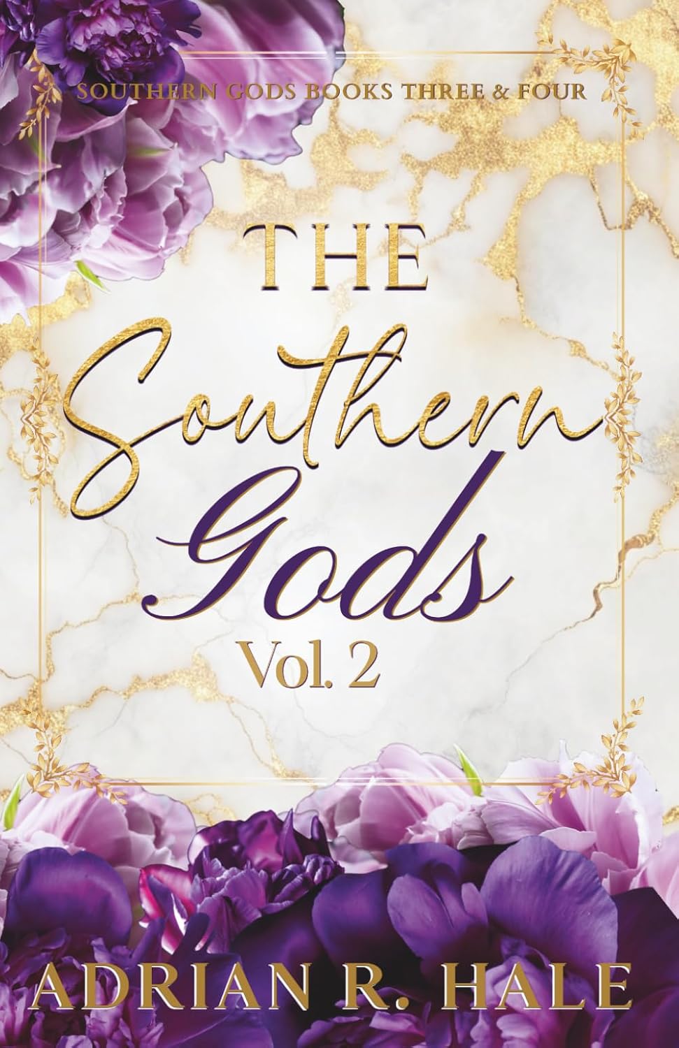 The Southern Gods Vol. Two: A modern Southern high-society retelling of Greek Mythology by Adrian R. Hale