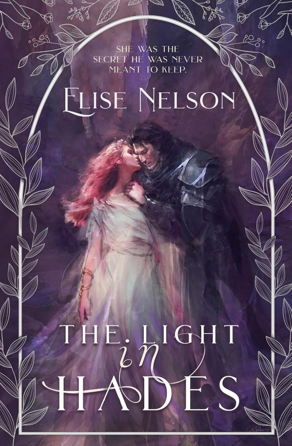 The Light in Hades (Olympus Retold) by Elise Nelson
