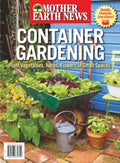 Mother Earth News Container Gardening by The Editors of Mother Earth News