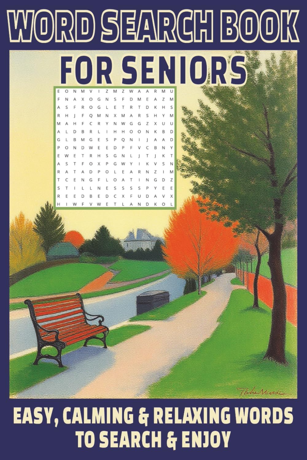 Word Search Book for Seniors: 50 puzzles of word search | Easy, calming & relaxing words to search & enjoy by Lit Lop