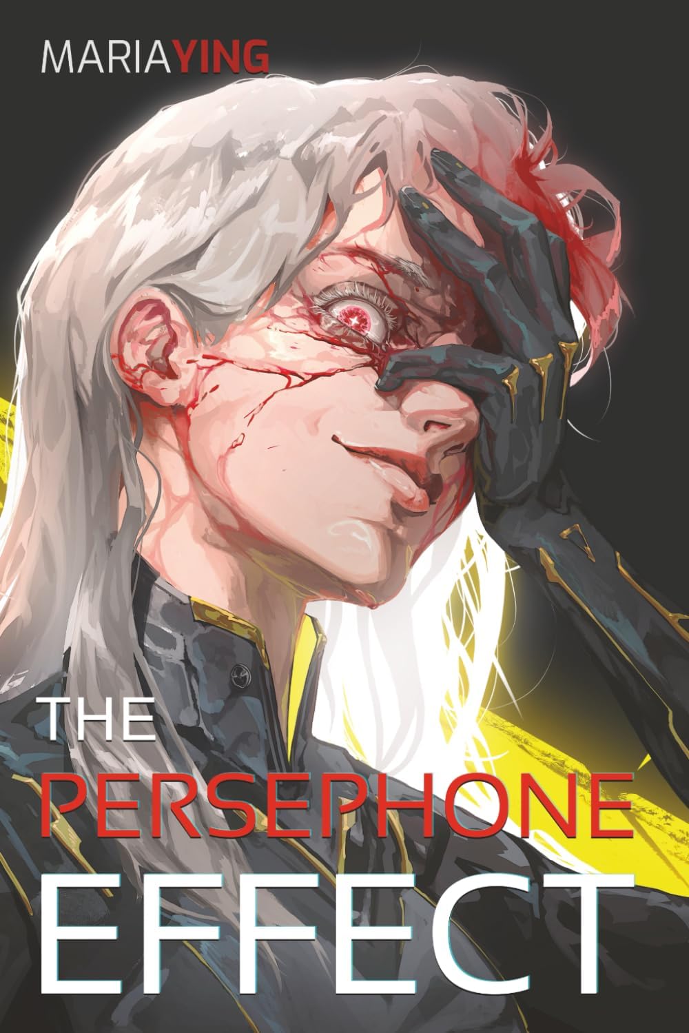 The Persephone Effect (Gunmetal Olympus) by Maria Ying