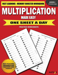 Multiplication Made Easy: Fast Learning - Memory Booster Workbook One Sheet A Day Practice Worksheets by Mathyz Learning