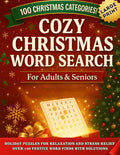 Cozy Christmas Word Search for Adults & Seniors Large Print: Holiday Puzzles for Relaxation and Stress Relief - Over 100 Festive Word Finds with Solutions (MarVista Creative Series) by MarVista Books