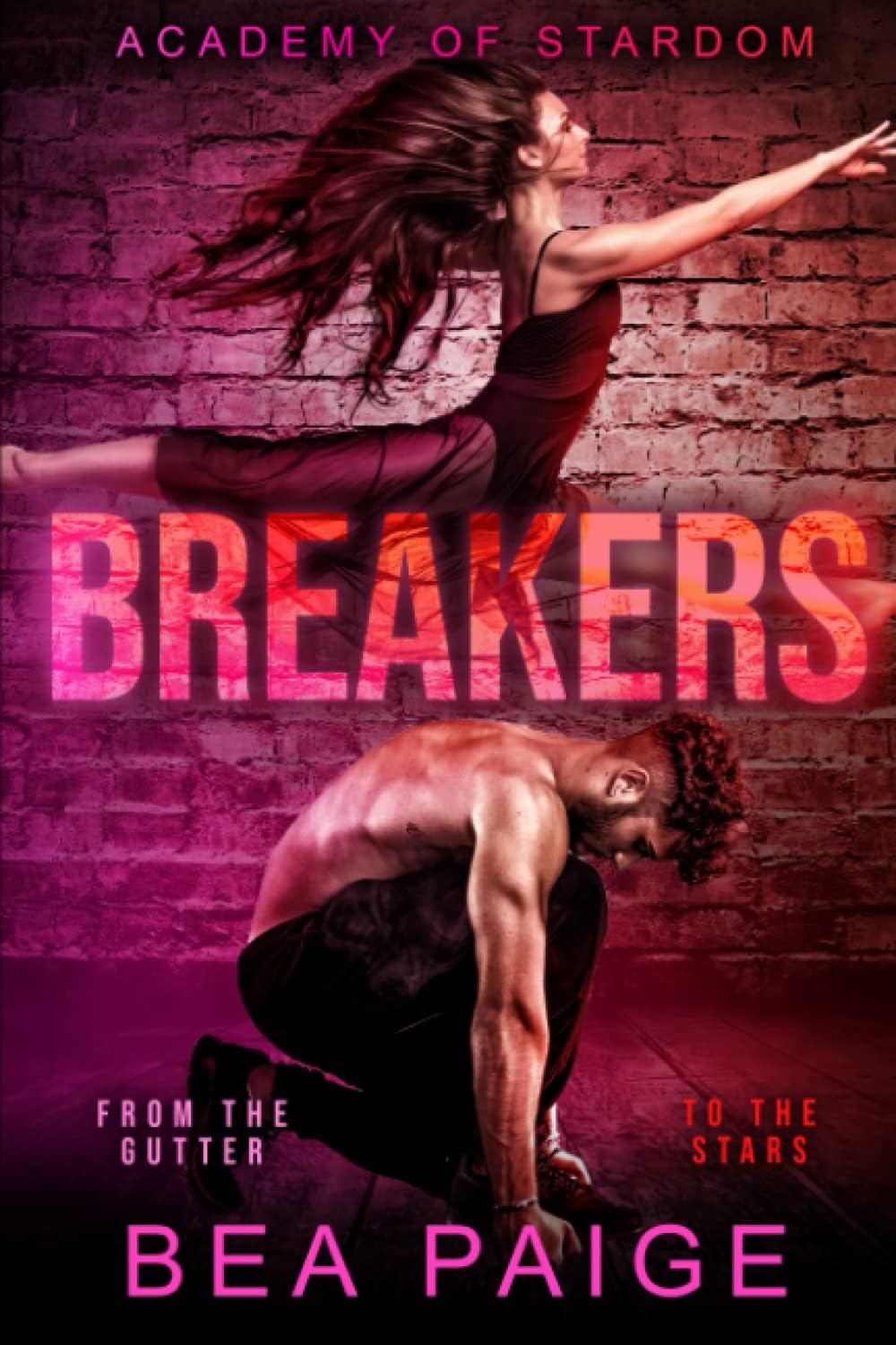 Breakers: A Reverse Harem, Enemies to Lovers Romance (Academy of Stardom) by Bea Paige
