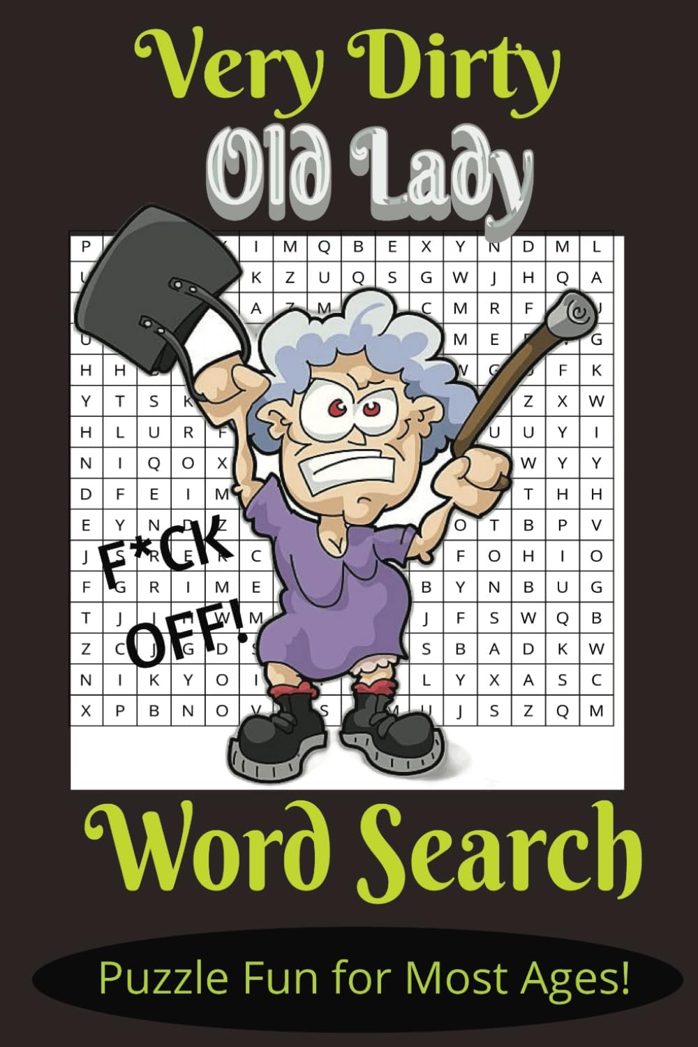 Very Dirty Old Lady Word Search Puzzle Fun for Most Ages; Seniors, Adults, and Older Teens with Dirty, Naughty, Filthy Words and More: Word Search ... | Gifts for Vacation, Holiday, or Anytime by PoptiTootz Press