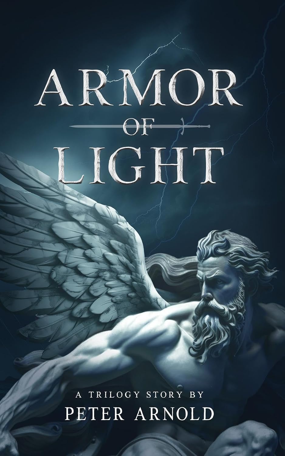 Armor of Light: A Trilogy Story by Peter L Arnold