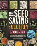 The Seed Saving Solution: The A to Z Guide To Build Your Seed Bank and Achieve Self-Sufficiency for a Safer Future. Master the Art of Storing, Germinating, and Growing Your Own Seeds by Christo Sullivan