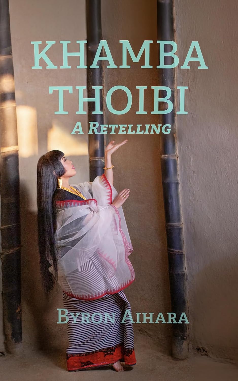 Khamba Thoibi, A Retelling by Mr. Byron Aihara