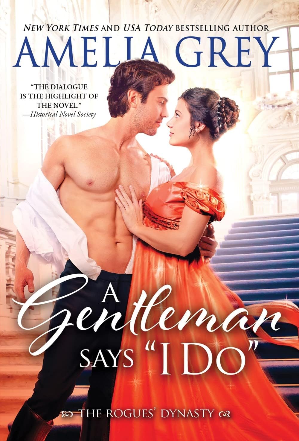 A Gentleman Says "I Do": Dazzling Enemies-to-Lovers Regency Romance (The Rogues' Dynasty, 5) by Amelia Grey