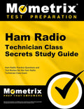Ham Radio Technician License Exam Secrets Study Guide: Ham Radio Test Review for the Ham Radio Technician License Exam by Ham Radio Exam Secrets Test Prep Team