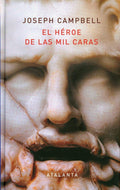 El héroe de las mil caras by Joseph Campbell