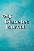 Easy Diabetes Journal: Tranquil Blue by Gary Smith
