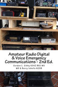 Amateur Radio Digital and Voice Emergency Communications: Build your community group's assets & expertise by Gordon L. Gibby MD