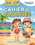 Cahier de Vacances GS vers CP: Toutes les matières pour accompagner les enfants de 5 ans de la grande section de maternelle vers le CP (French Edition) by Apprendre Facilement