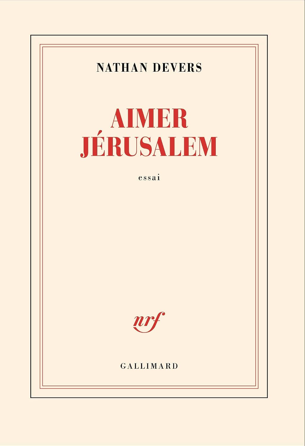 Aimer Jérusalem (French Edition) by Nathan Devers