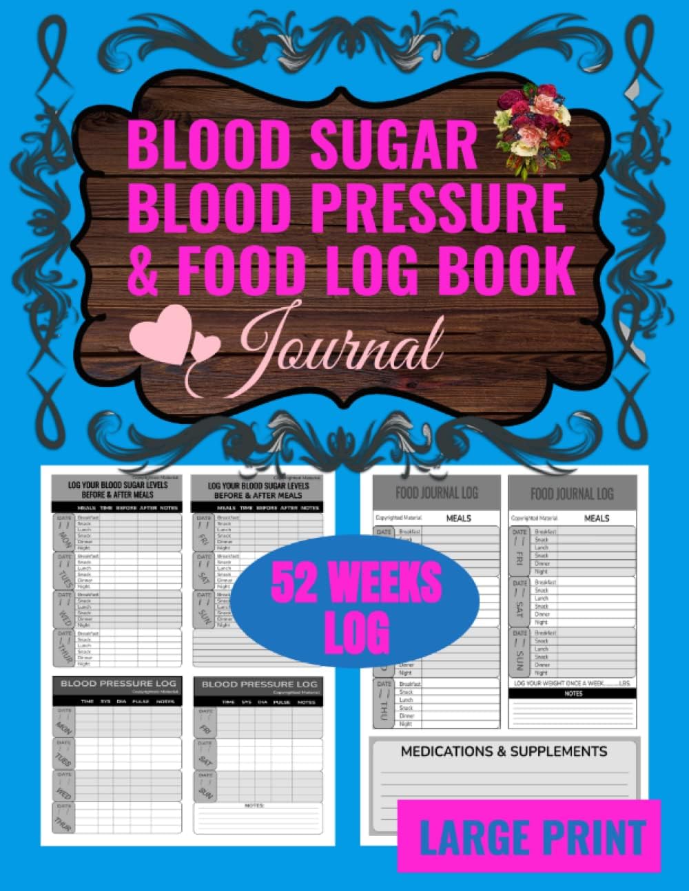 Blood Sugar Blood Pressure & Food Log Book Journal: Track Your Diabetes Glucose Levels Before and After Meals, Blood Pressure and Food Logbook ... or Chart, Record All Your Diabetic Records. by MJ Tarnowski