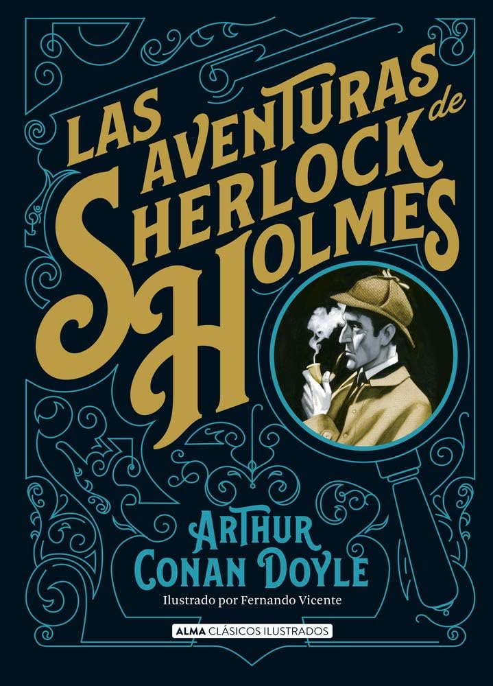 Las aventuras de Sherlock Holmes (Clásicos ilustrados) (Spanish Edition) by Arthur Conan Doyle