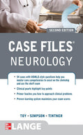 Case Files Neurology, Second Edition (LANGE Case Files) by Eugene C. Toy