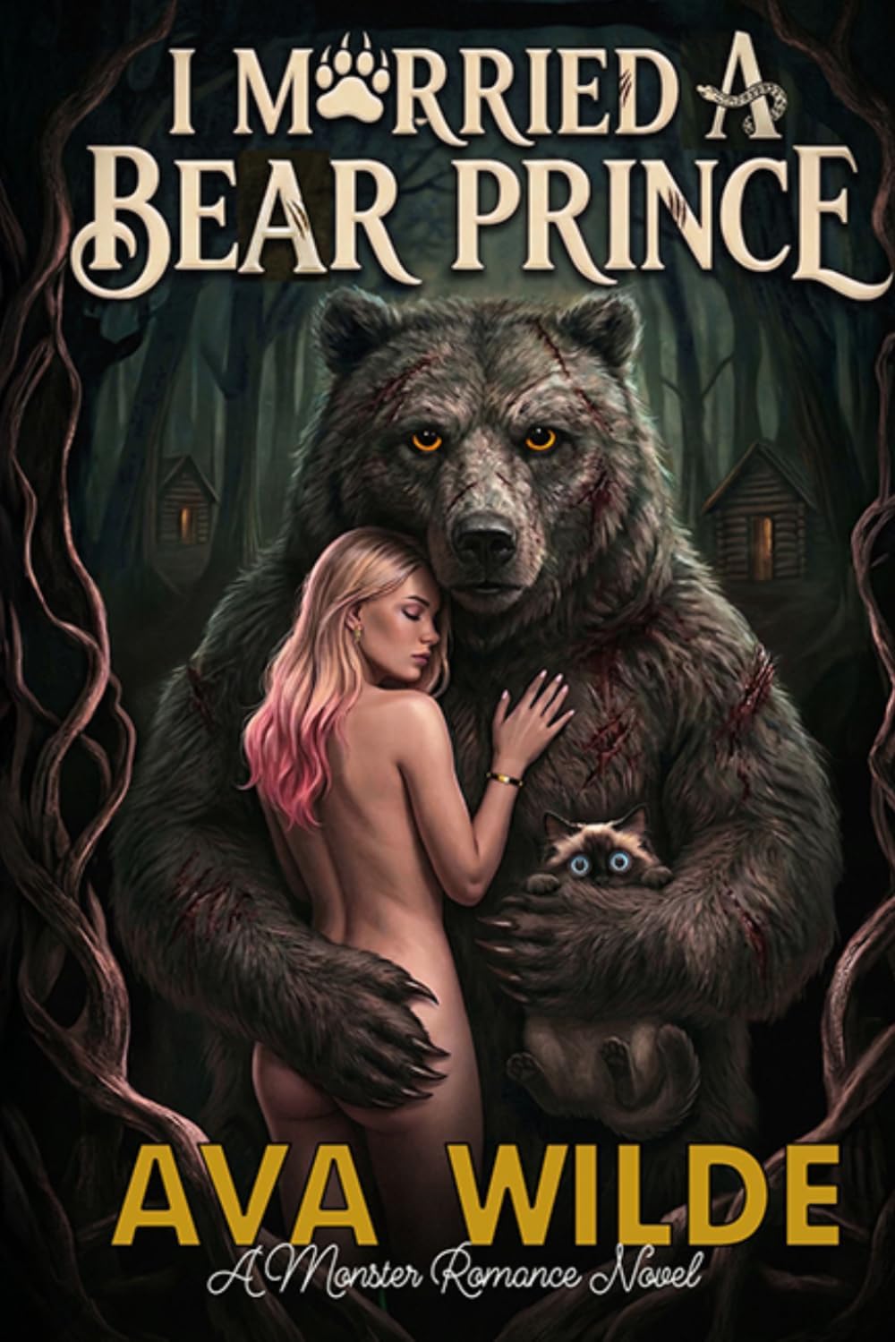 I Married A Monster Bear Prince And Now A Sexy Snake Wants Me: A Monster Romance Novel (Ava Wilde's Romantasy Collection) by Ava Wilde