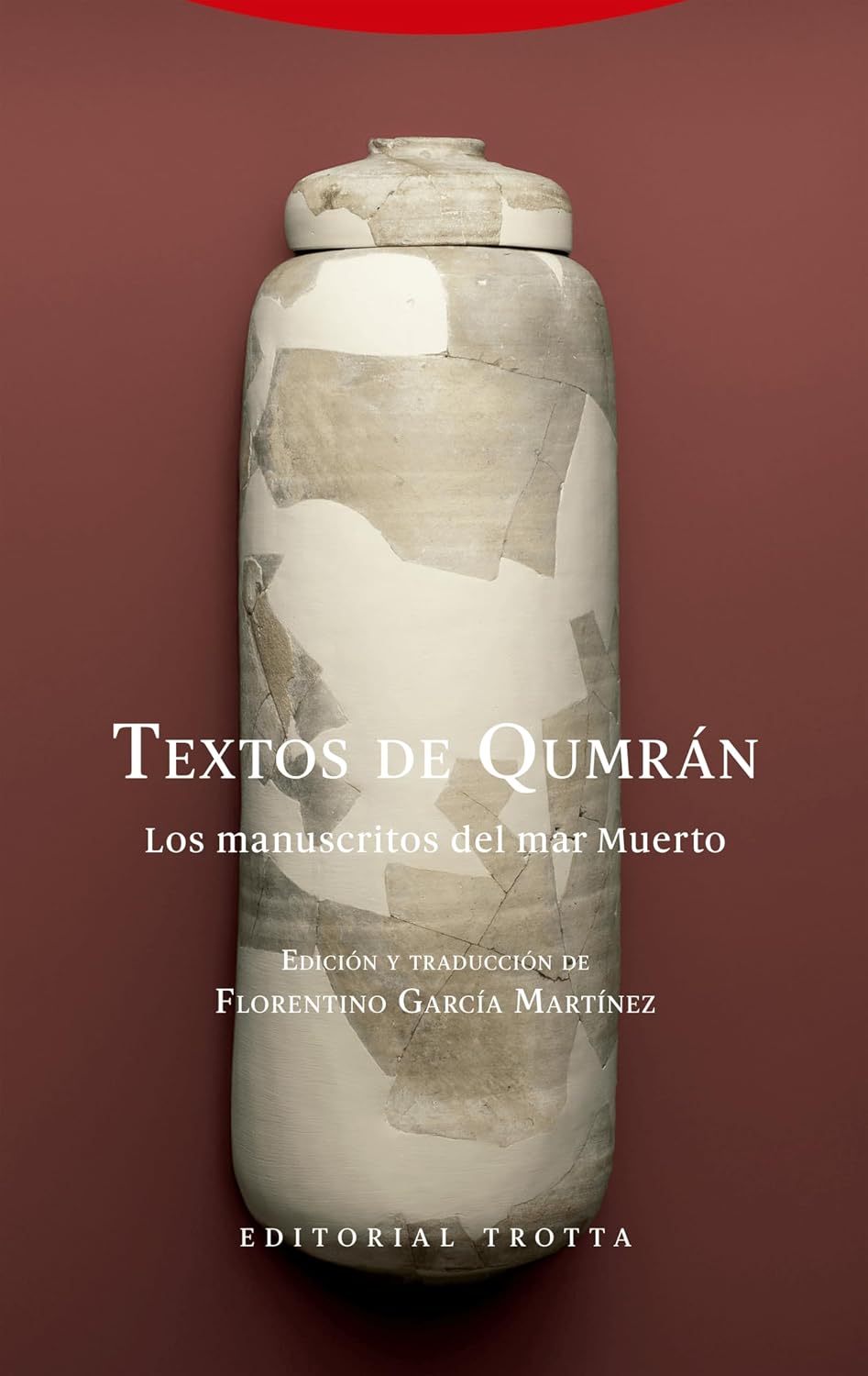 Textos de Qumrán: Los manuscritos del mar Muerto by Florentino García Martínez
