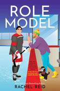 Role Model: Now Streaming on Crave and HBO Max (Game Changers: Heated Rivalry Book Series 5) by Rachel Reid