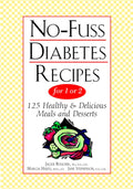 No-Fuss Diabetes Recipes For 1 Or 2: A Practical Diabetic Cookbook with 125 Simple, Healthy Recipes by Jane Stephenson