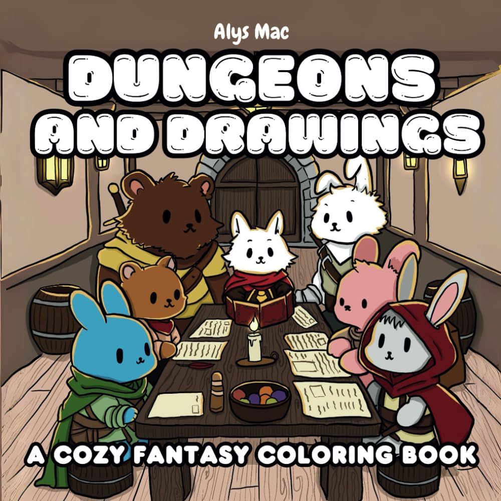 Dungeons and Drawings: A cozy fantasy coloring book by Alys Mac