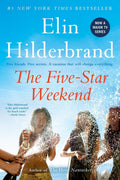 The Five-Star Weekend by Elin Hilderbrand