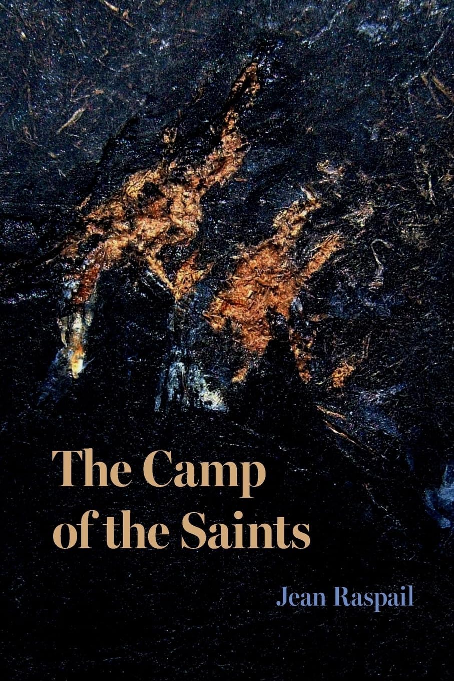 The Camp of the Saints by Jean Raspail