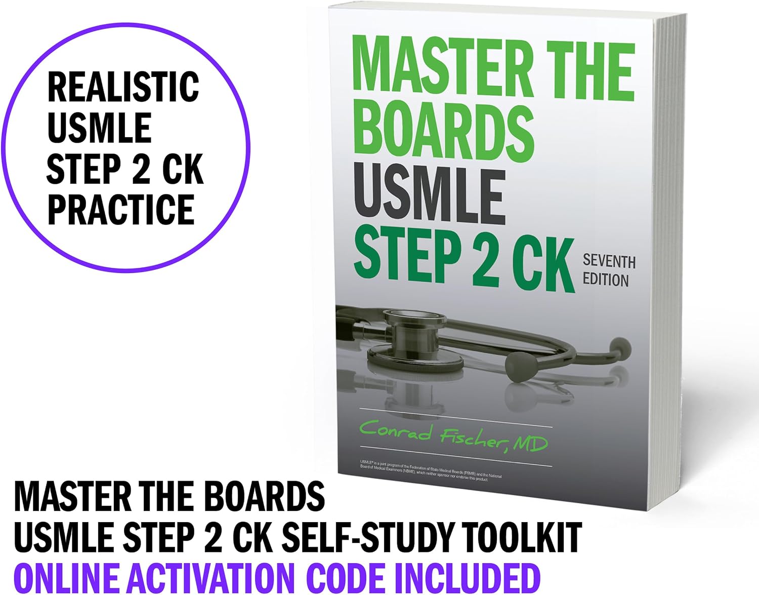 Master the Boards USMLE Step 2 CK Self-Study Toolkit: Book + 2 Practice Tests + 2,900-Item Qbank + Video (USMLE Prep) by Conrad Fischer MD