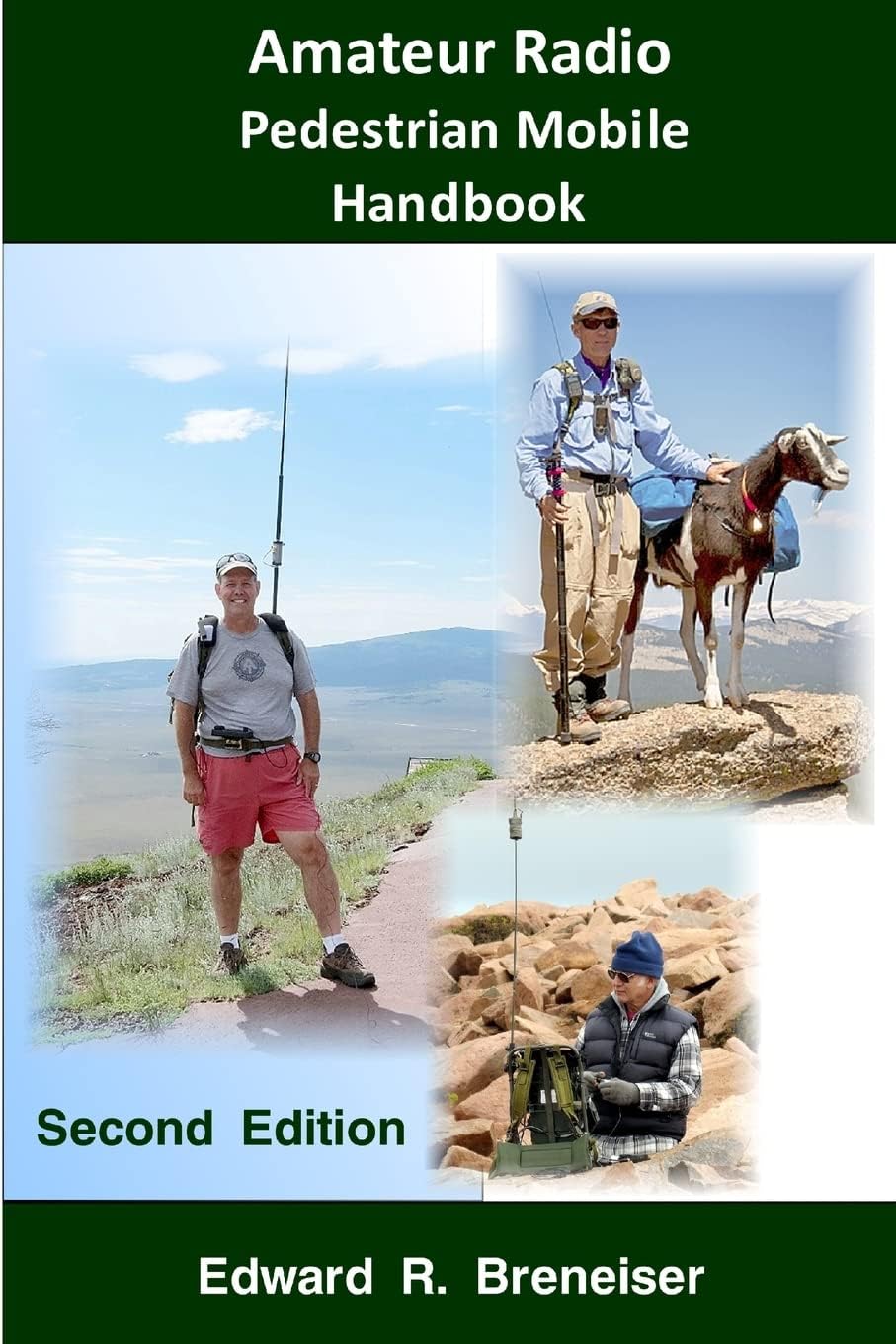 Amateur Radio Pedestrian Mobile Handbook: Second Edition by Edward Breneiser