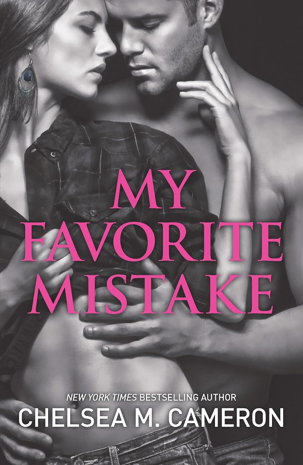 My Favorite Mistake: A Sizzling Enemies to Lovers Romance About a Tattooed Bad Boy and a Secret Past by Chelsea M. Cameron