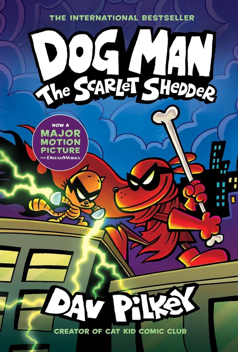 Dog Man: The Scarlet Shedder: A Graphic Novel (Dog Man #12): From the Creator of Captain Underpants (12) by Dav Pilkey