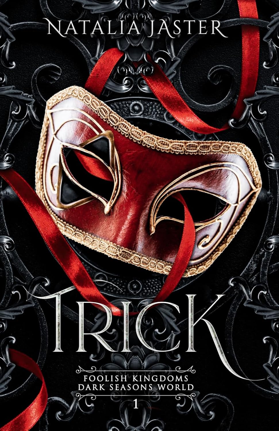 Trick (Dark Seasons: Foolish Kingdoms) by Natalia Jaster